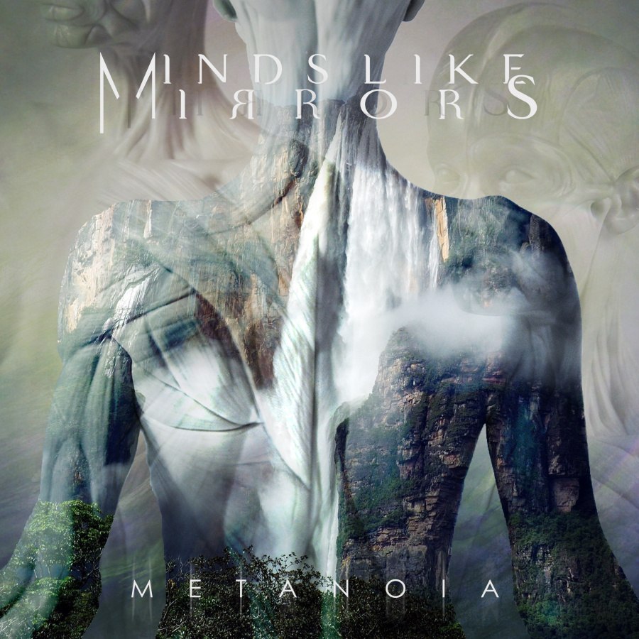 Minds Like Mirrors - Metanoia [EP] (2015)