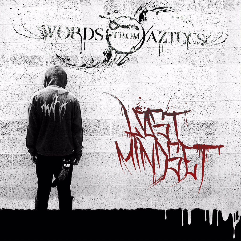 Words From Aztecs - Lost Mindset [EP] (2015)